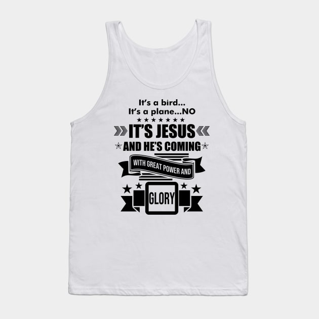 It's a Bird..It's a Plane..No it's Jesus Tank Top by CalledandChosenApparel